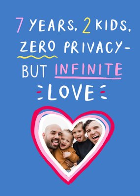 Infinite Love Photo Upload 7th Anniversary Card