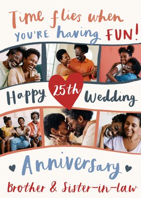 Brother & Sister-In-Law Time Flies Photo Upload 25th Anniversary Card