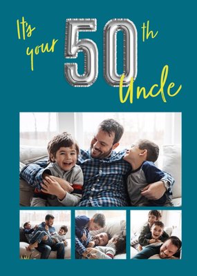 It's Your 50th Uncle Balloon Numbers Photo Upload Birthday Card