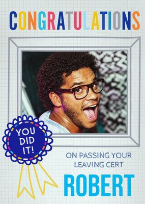 You Passed Your Leaving Cert Photo Upload Congratulations Card