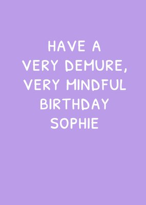 Vibe Check Very Demure Very Mindful Birthday Humourous Typographical Card