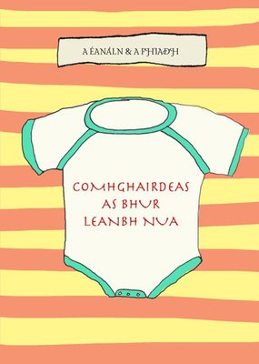 Illustration Of A Baby Grow On A Striped Yellow And Orange Background With Irish Text New Baby Card