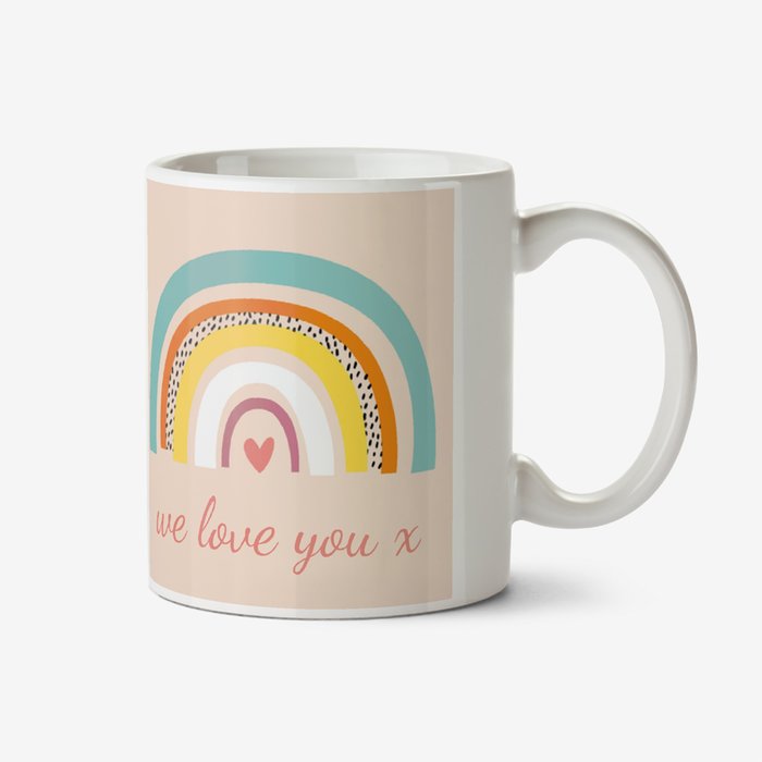 We Love You Rainbow Photo Upload Mug