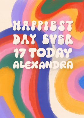 Happiest Day Ever 17 Today Birthday Card