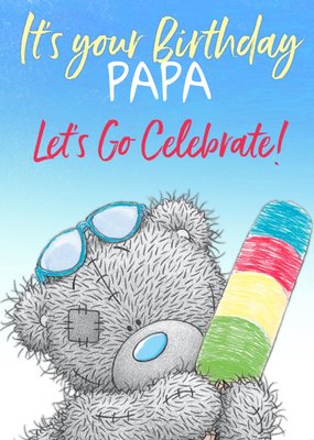 Sunny Happy Ice Lolly Tatty Teddy Papa Birthday Card