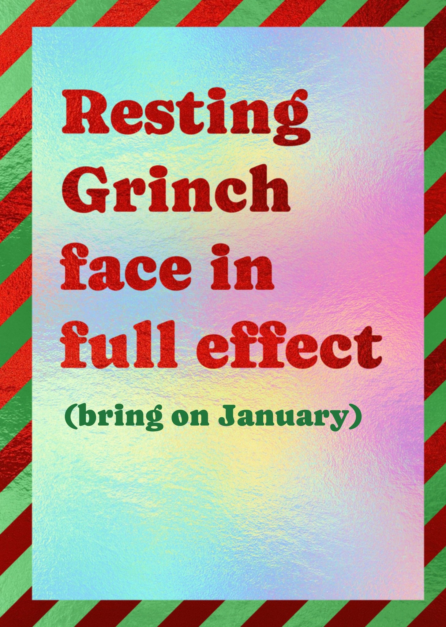 Moonpig Resting Grinch Face Humour Typography Christmas Card