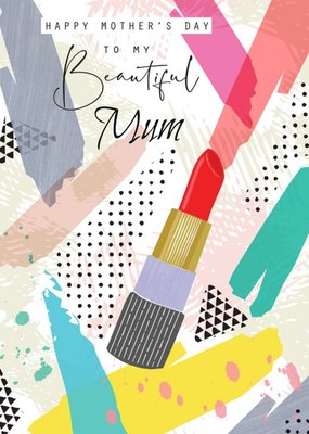 Illustrated Lipstick To My Beautiful Mum Mother's Day Card