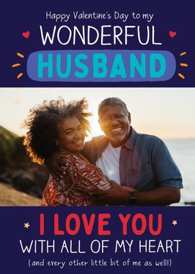 Wonderful Husband I Love You Photo Upload Valentine's Day Card