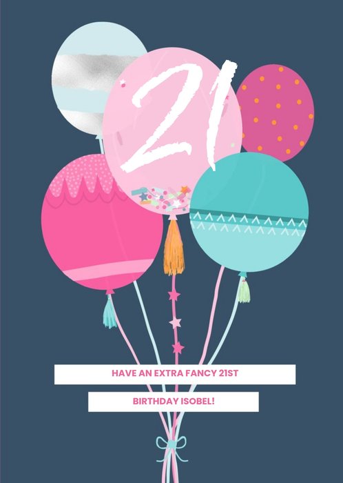 Extra Fancy Balloons 21st Birthday Card