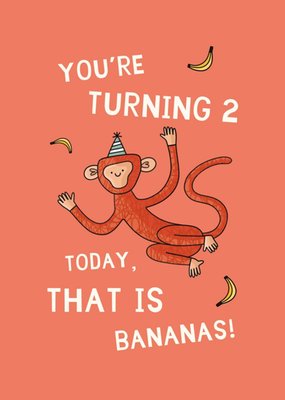 Scribbler You’re Turning 2 Today Birthday Card