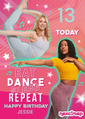 The Next Step Eat Dance Sleep Repeat Birthday Card