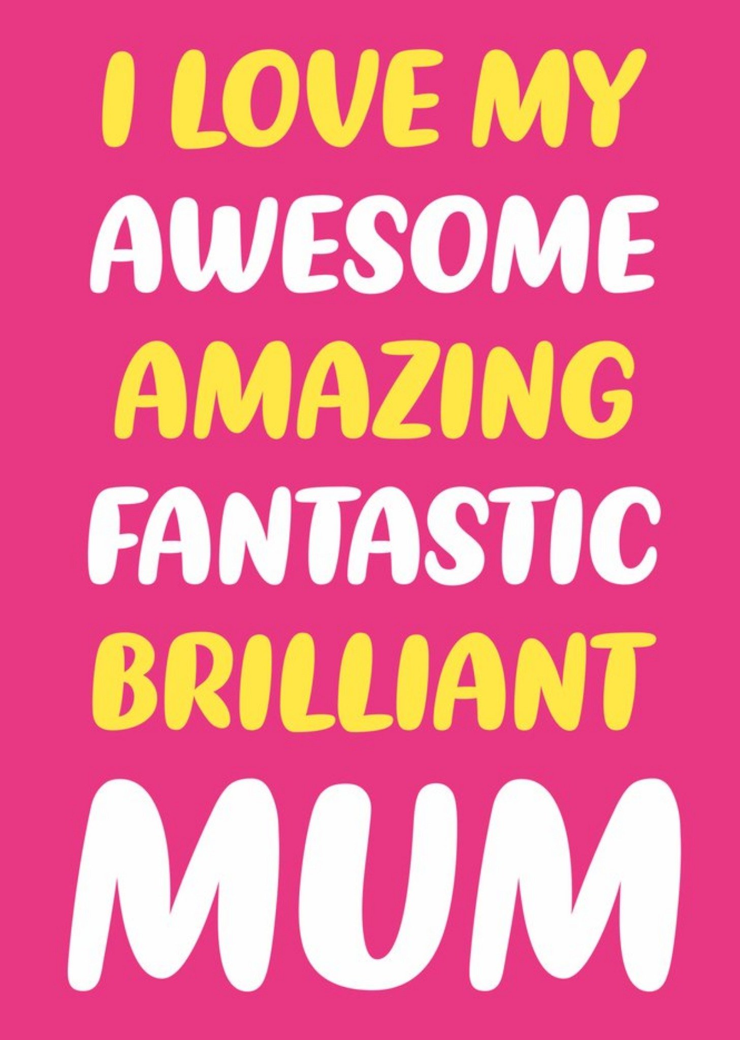Moonpig Awesome Amazing Fantasic Mum Card