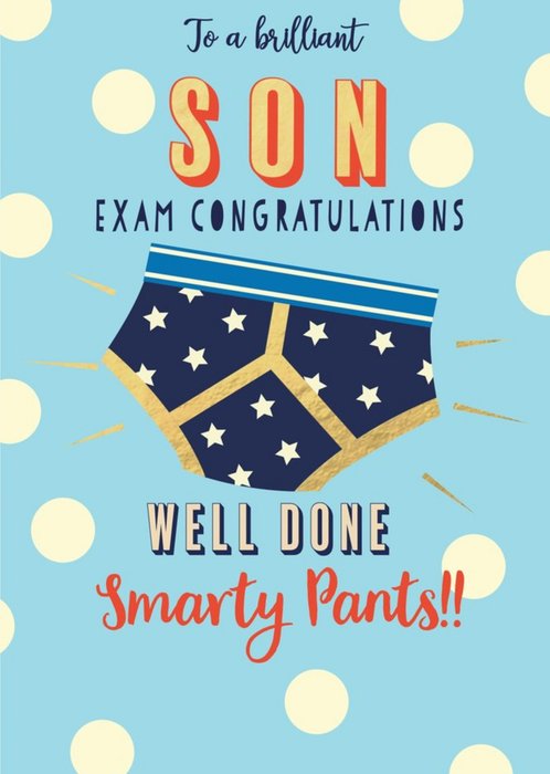 To A Brilliant Son Exam Congratulations Well Done Smarty Pants Card