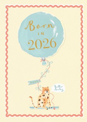 Cute Illustrated Leopard Born in 2026 New Baby Card