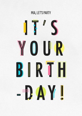 Its Your Birthday Personalised Card