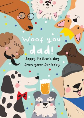 Woof You Dad Cute Dogs Illustrated Father's Day Card