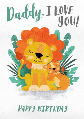 Cute Illustration Of A Lion And A Cub Daddy's Birthday Card