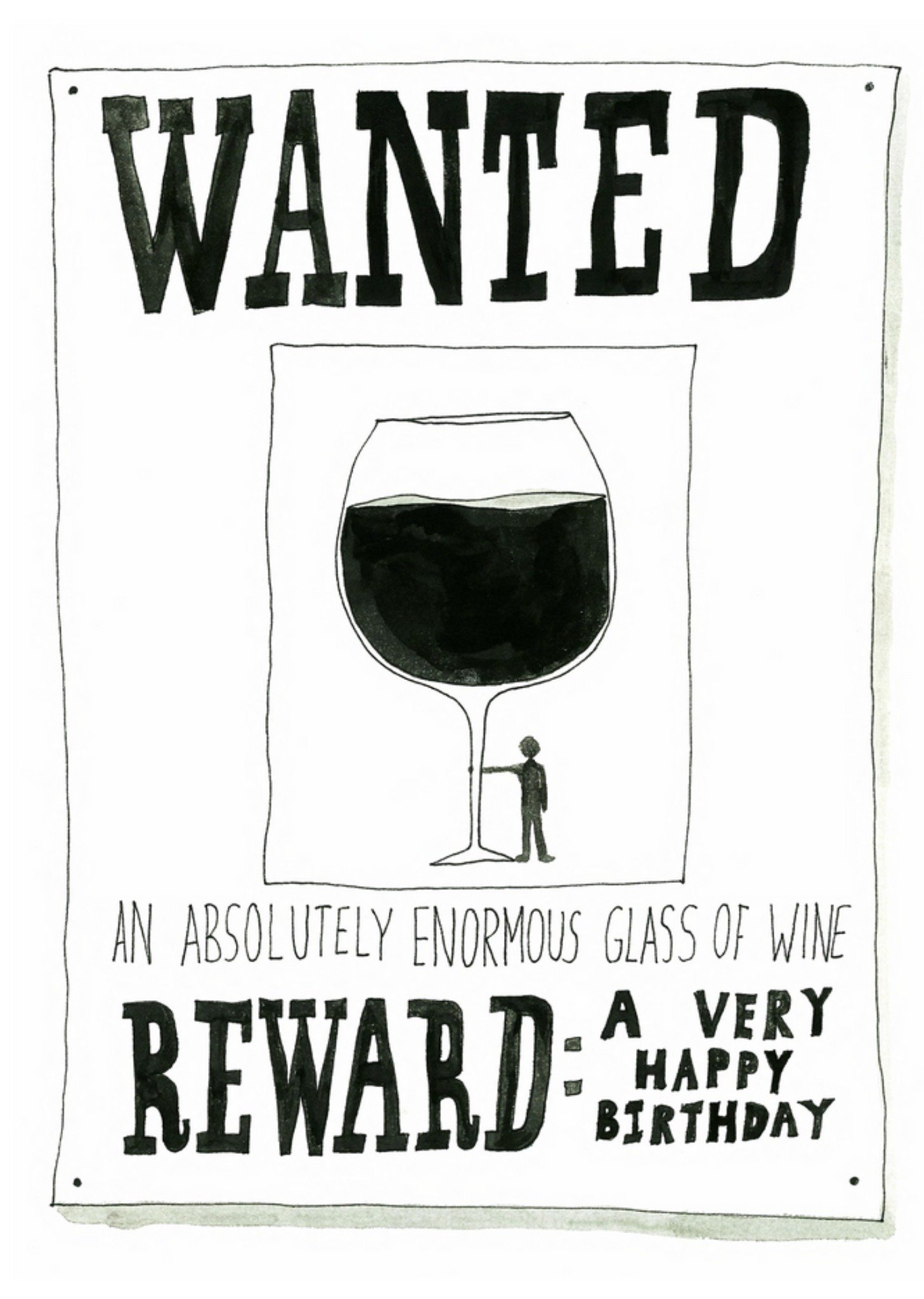 Moonpig Doomer Drawings Wanted An Absolutely Enormous Glass Of Wine Humorous Birthday Card Ecard
