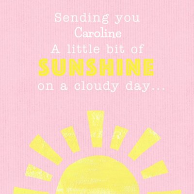 Personalised Sending You Sunshine Card