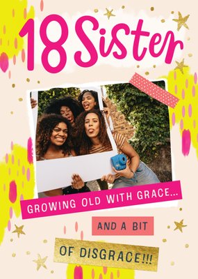 18 Sister Growing Old With Grace Photo Upload Birthday Card