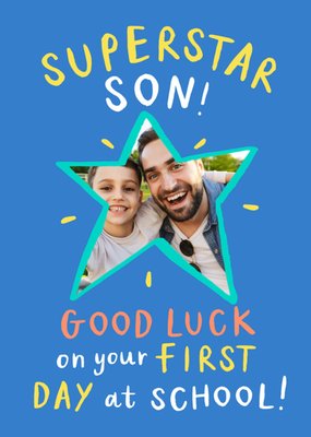 Superstar Son First Day At School Photo Upload Card