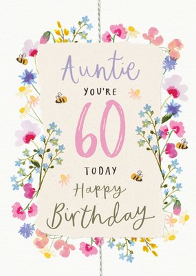 Auntie 60 Today Floral Illustrated Happy Birthday Card