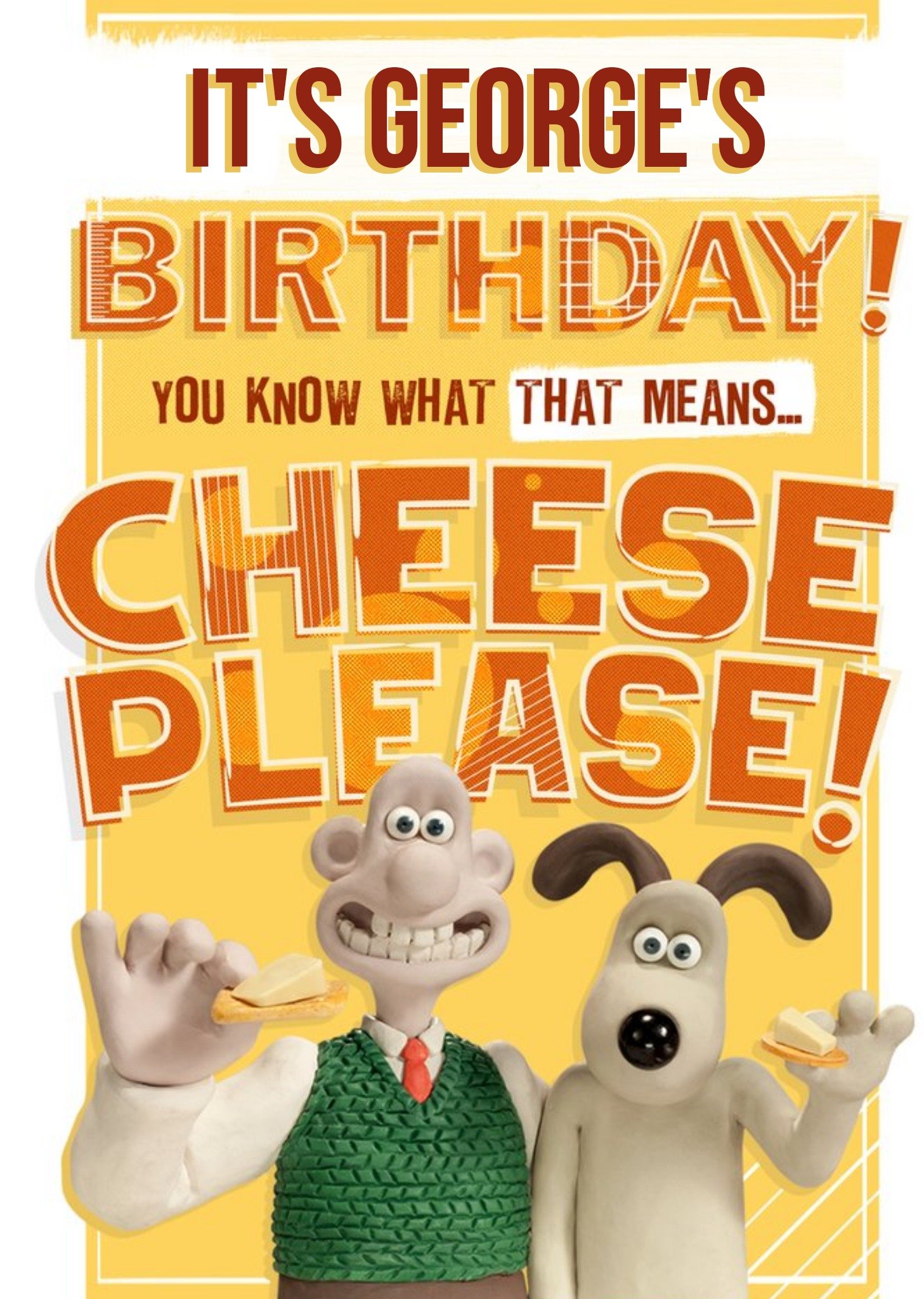Wallace And Gromit Cheese Please Birthday Card