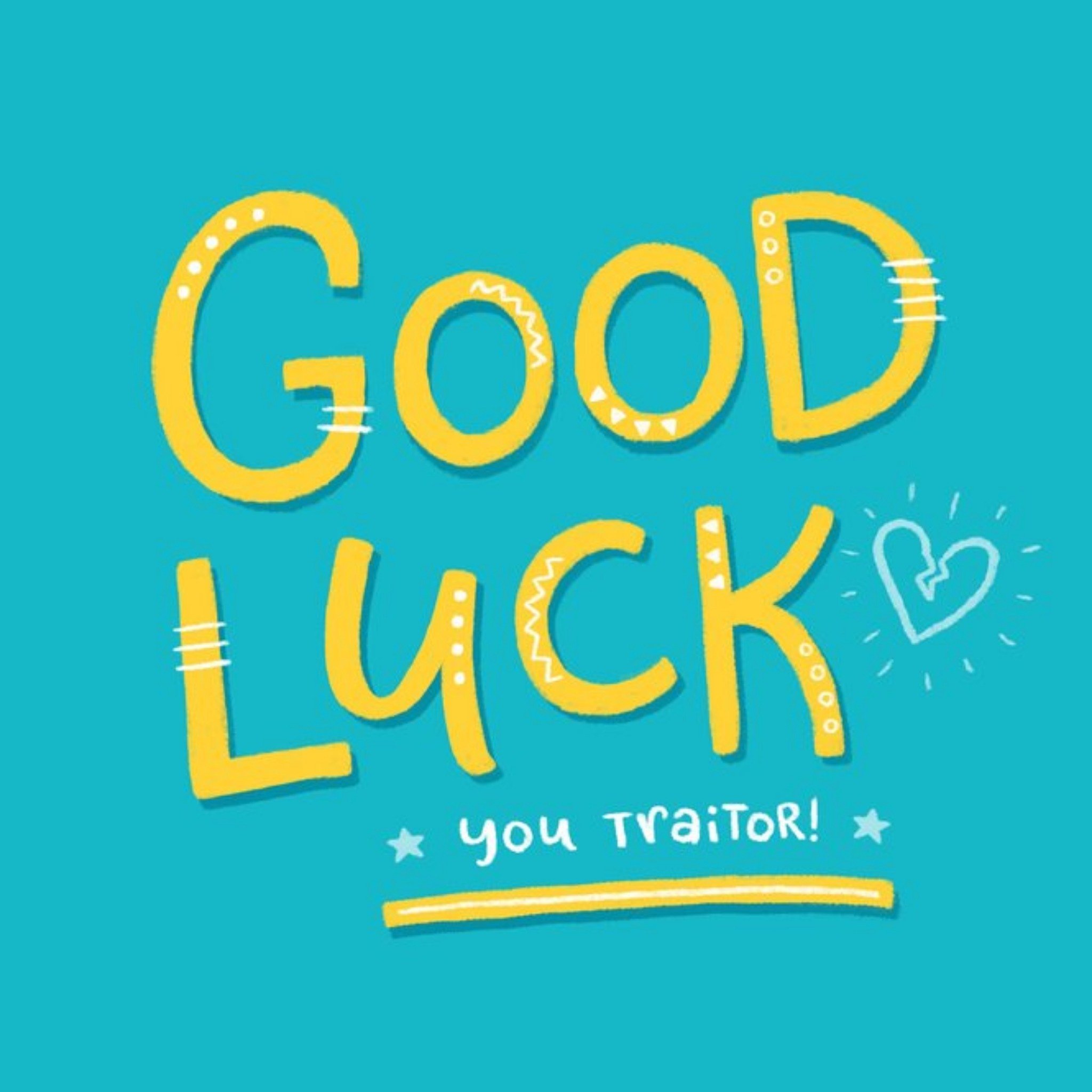 Moonpig Yellow Typography On A Teal Background Humorous Good Luck Card