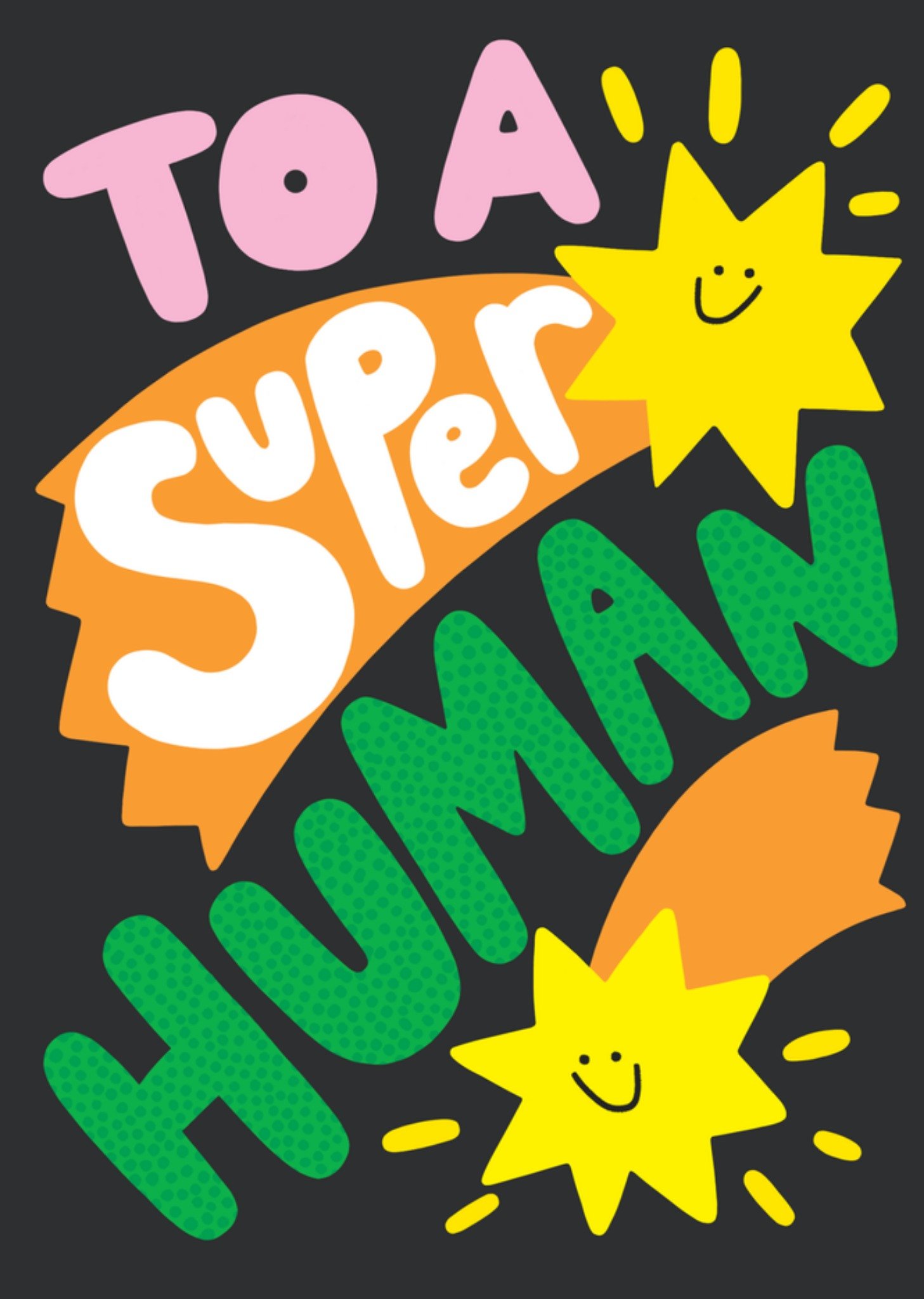 Moonpig Super Human Shooting Stars Typography Birthday Card