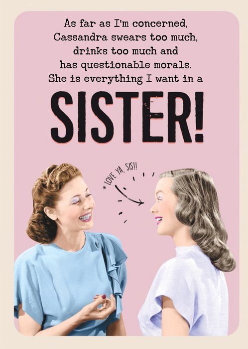 Love Ya Sis Funny Sister Birthday Card