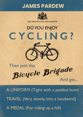 Do You Enjoy Cycling Then Join The Bicycle Brigade Personalised Birthday Card