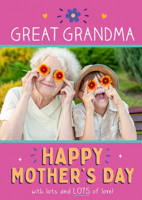 Great Grandma With Lots And Lots Of Love Photo Upload Mother's Day Card