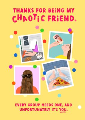 Funny You're The Chaotic Friend Thank You Card