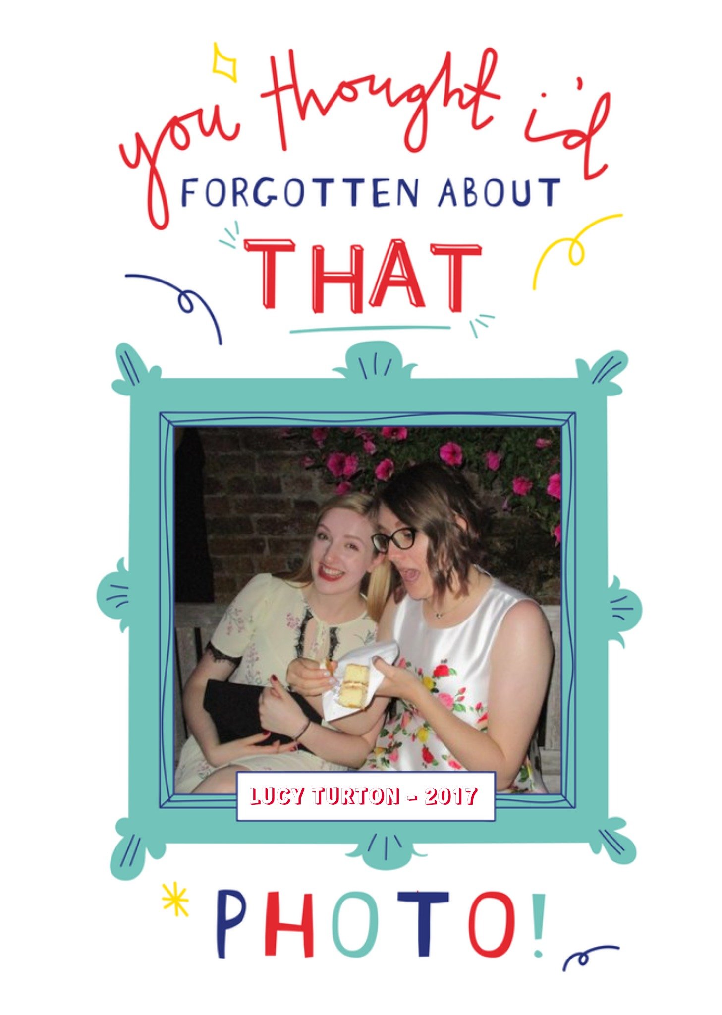 Moonpig Funny Birthday Photo Upload Card