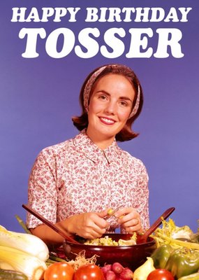 Tosser Funny Retro Birthday Card