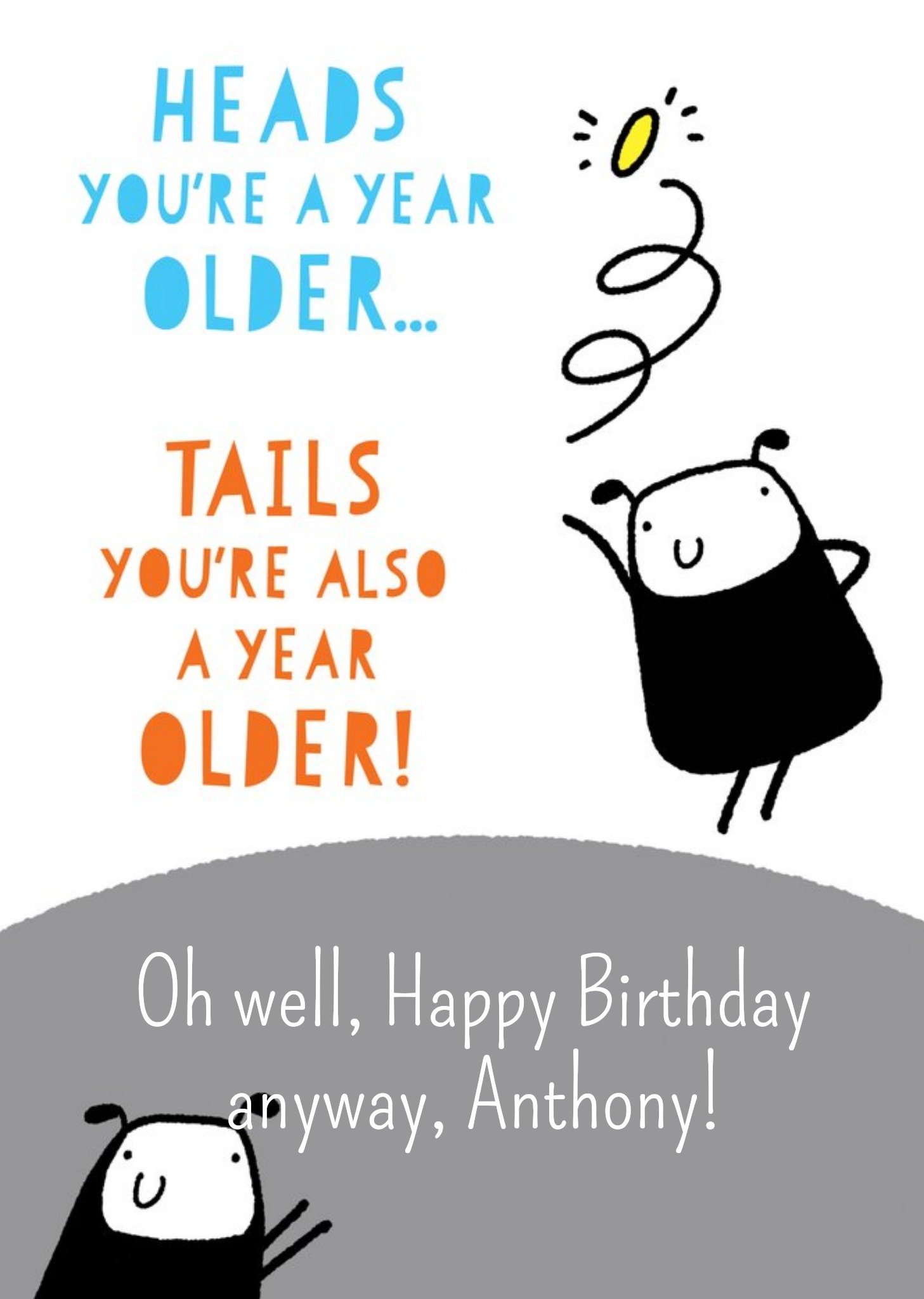 Moonpig Fun Illustrative Heads And Tails Birthday Card