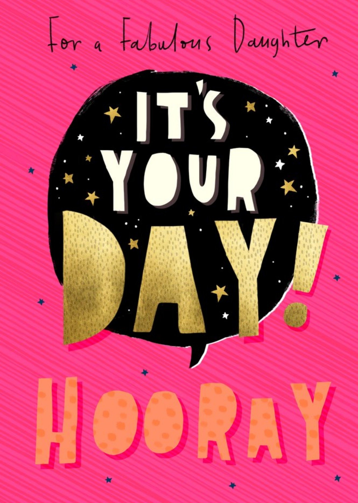 Moonpig Abstract Illustration Typographic For A Fabulous Daghter Its Your Day Hooray Birthday Card