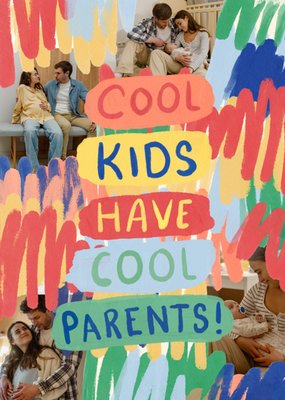 Bright Cool Kids Have Cool Parents Photo Upload New Baby Card