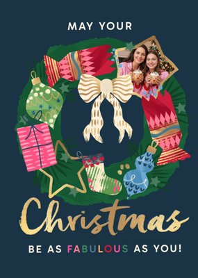 May Your Christmas Be As Fabulous As You Photo Upload Christmas Card