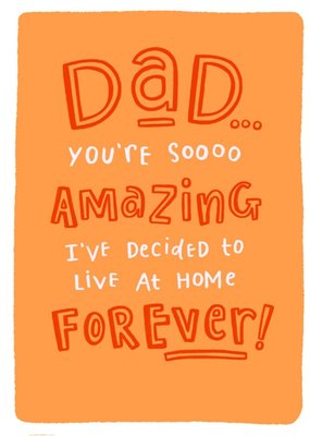 Fun Typography On An Orange Background Humorous Father's Day Card