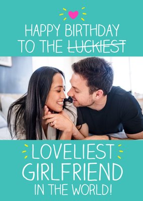 Happy Jackson Luckiest Loveliest Girlfriend In The World Photo Upload Birthday Card