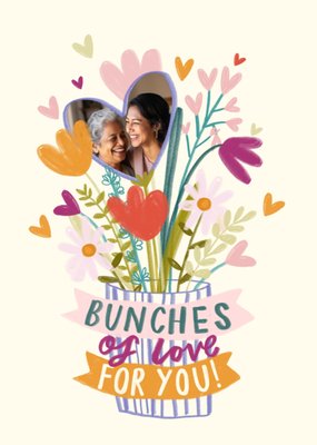 Bunches Of Love For You Photo Upload Card   