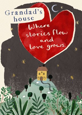 Grandad's House Where Stories Flow And Love Grows Card
