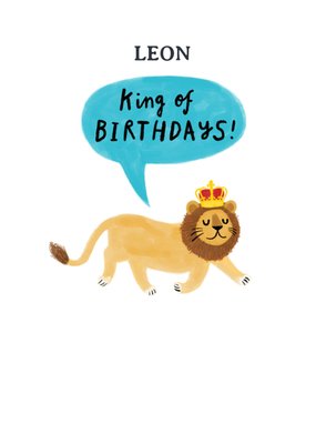 King Of Birthdays Card