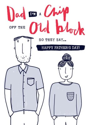 Chip Off The Old Block From Your Daughter Father's Day Card