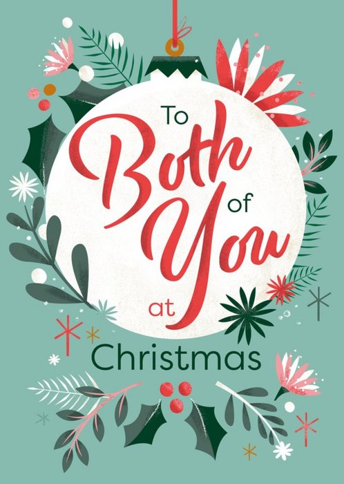 Retro Festive Foliage With Text On Bauble To Both Of You At Christmas Card