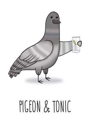 Pigeon Gin and Tonic Pun Card