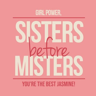 Sisters Before Misters Personalised Card