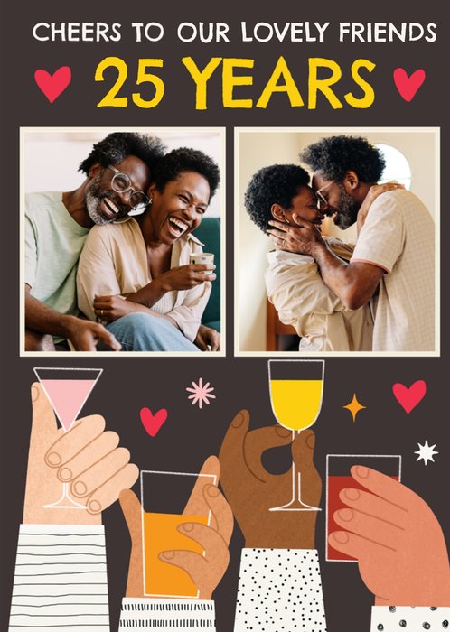 Cheers To Our Lovely Friends 25 Years Photo Upload Anniversary Card