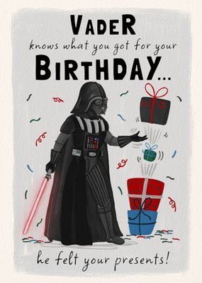 Star Wars Vader He Felt Your Presents Illustrated Birthday Card